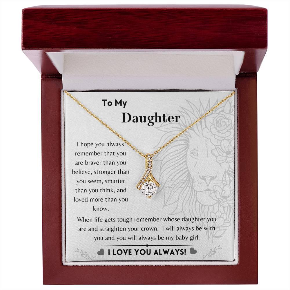 To My Daughter - Braver, Stronger, Smarter - Alluring Beauty Necklace - Dearly Loved Designs