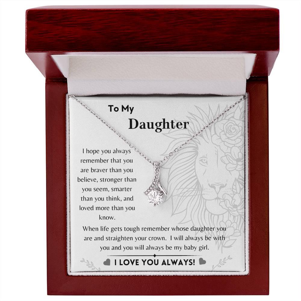 To My Daughter - Braver, Stronger, Smarter - Alluring Beauty Necklace - Dearly Loved Designs