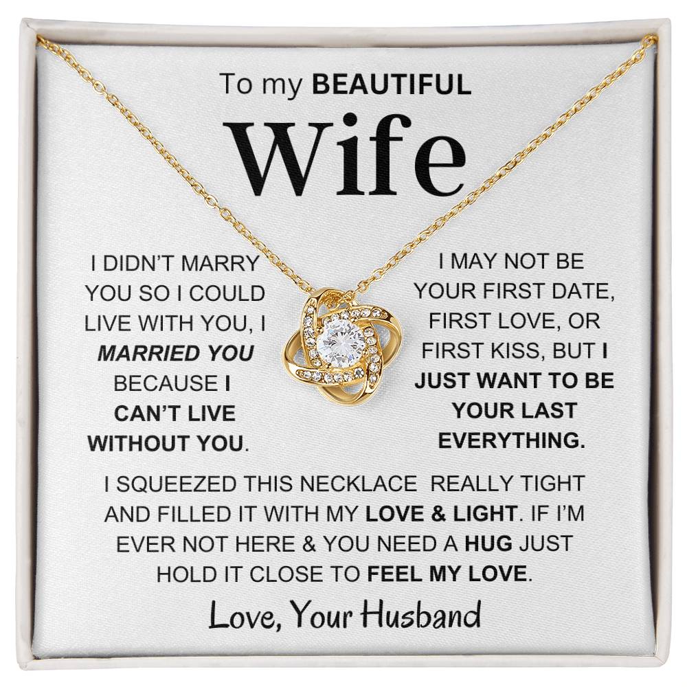 Wife - Feel My Love - Love Knot Necklace