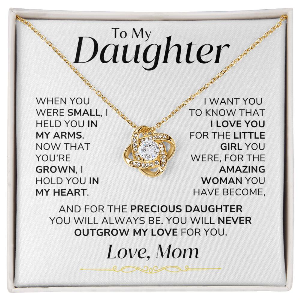 To Daughter - You'll Never Outgrow My Love - From Mom - Love Knot Necklace