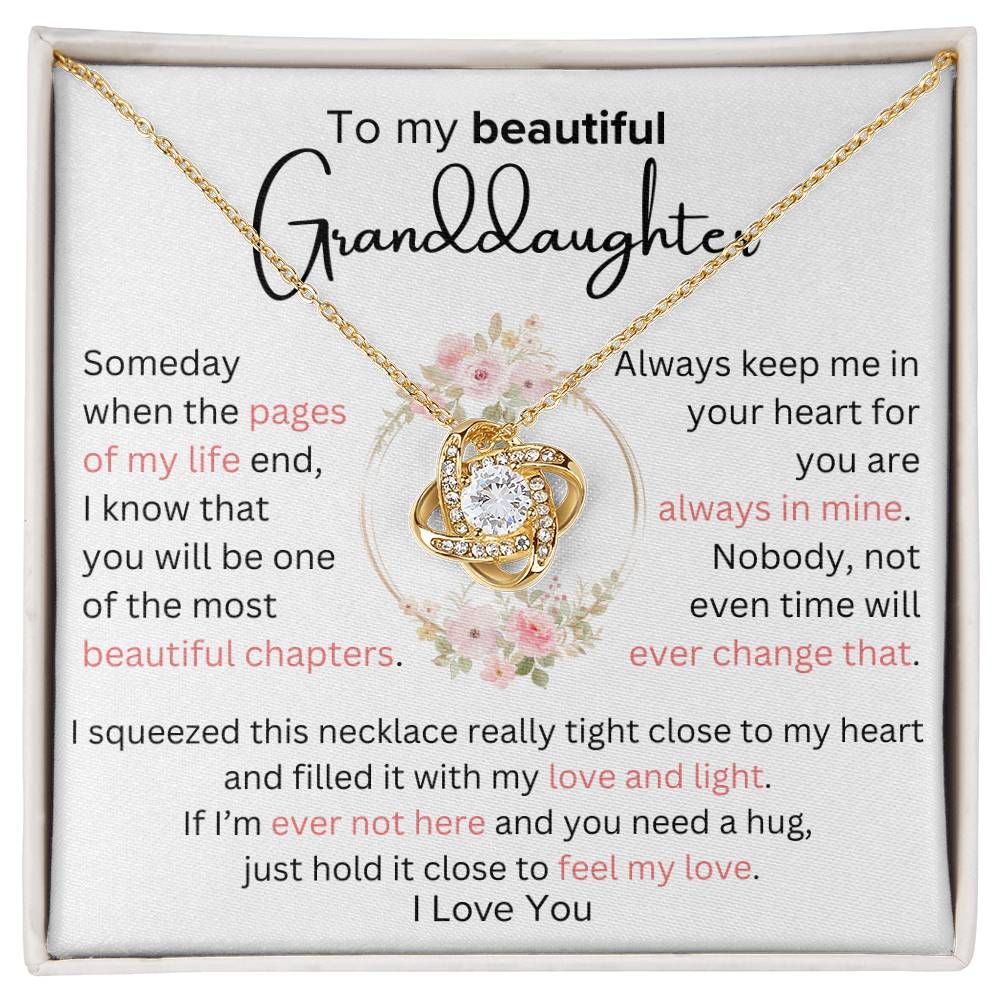 To Granddaughter - Most Beautiful Chapter - Love Knot Necklace - Dearly Loved Designs