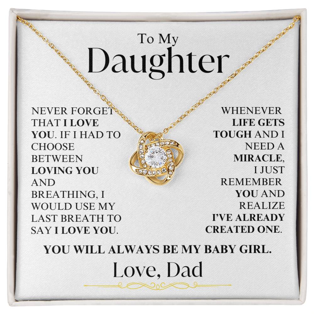 Daughter - Never Forget I Love You - Love, Dad - Love Knot Necklace