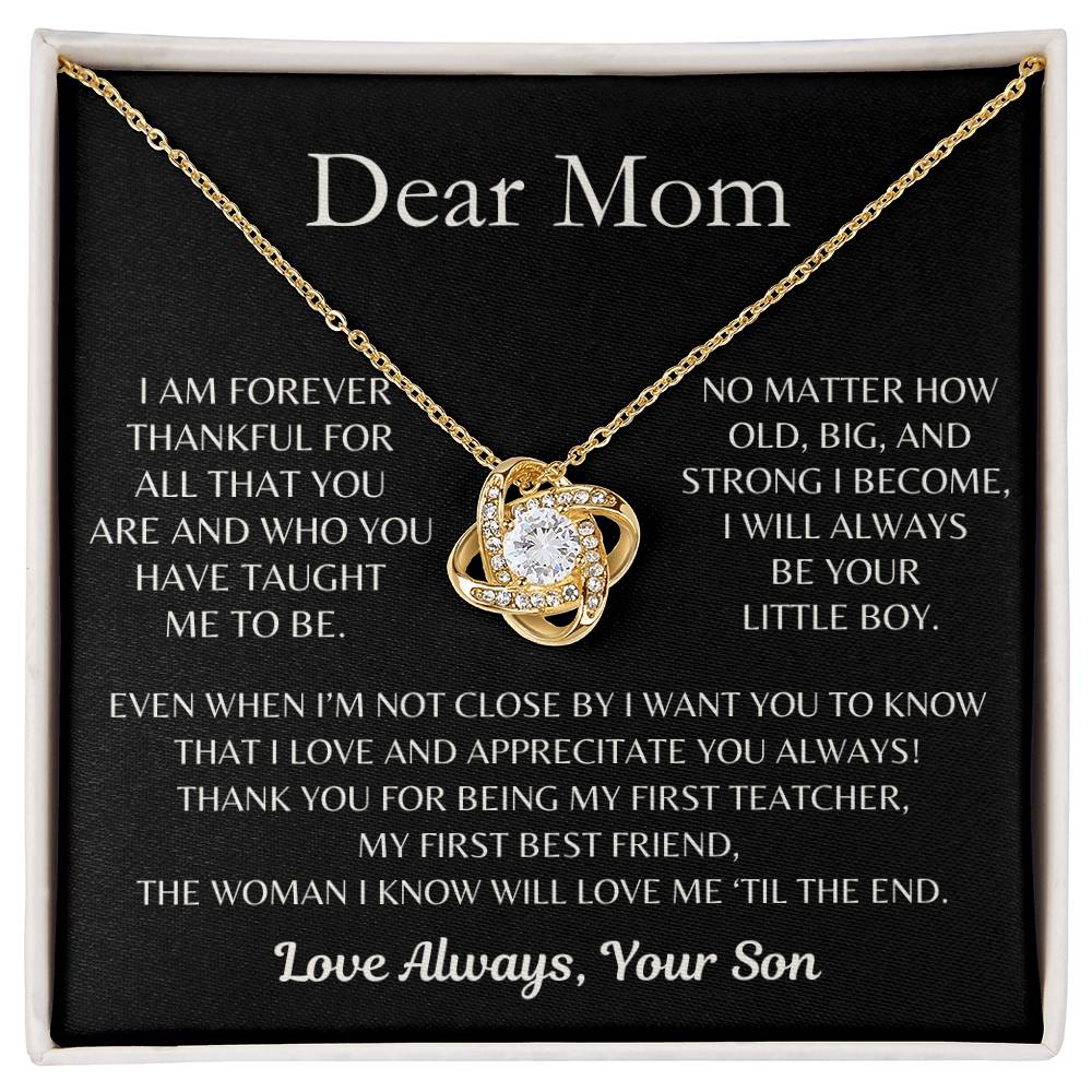 Dear Mom, I Love and Appreciate You Always! From Son - Love Knot Necklace