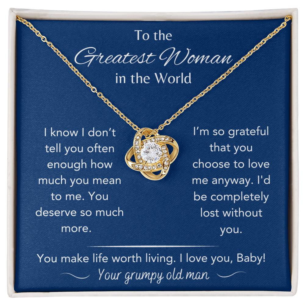 To The Greatest Woman - From Grumpy Old Man - Love Knot Necklace - Dearly Loved Designs