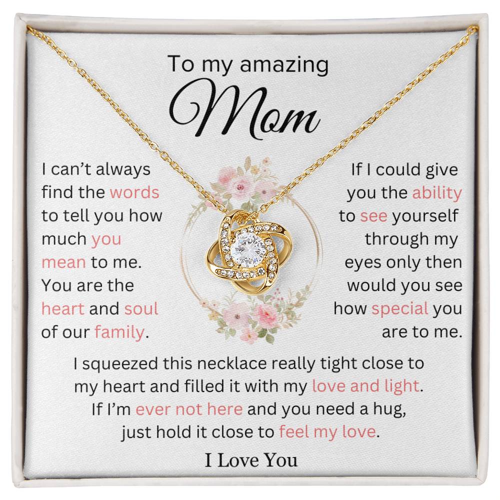 Mom - You Mean So Much to Me - Gift for Mother - Love Knot Necklace