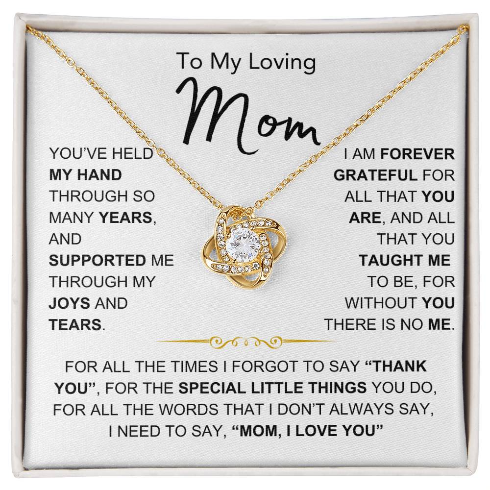 To My Loving Mom - I Love You - Love Knot Necklace