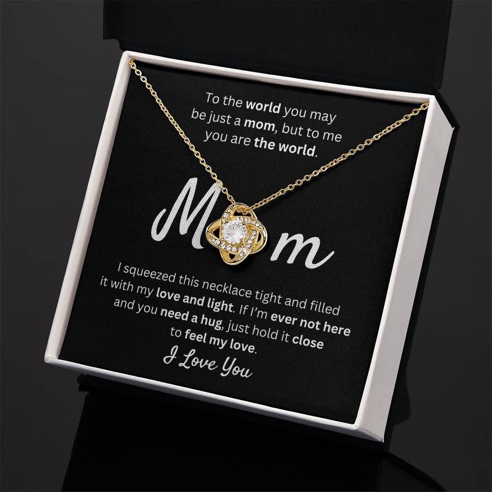 Mom - You Mean the World to Me - Love Knot Necklace