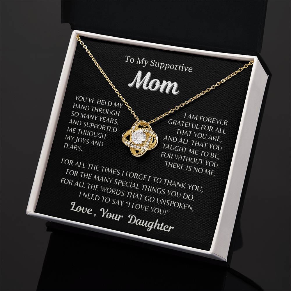 To My Supportive Mom - From Daughter - Love Knot Necklace