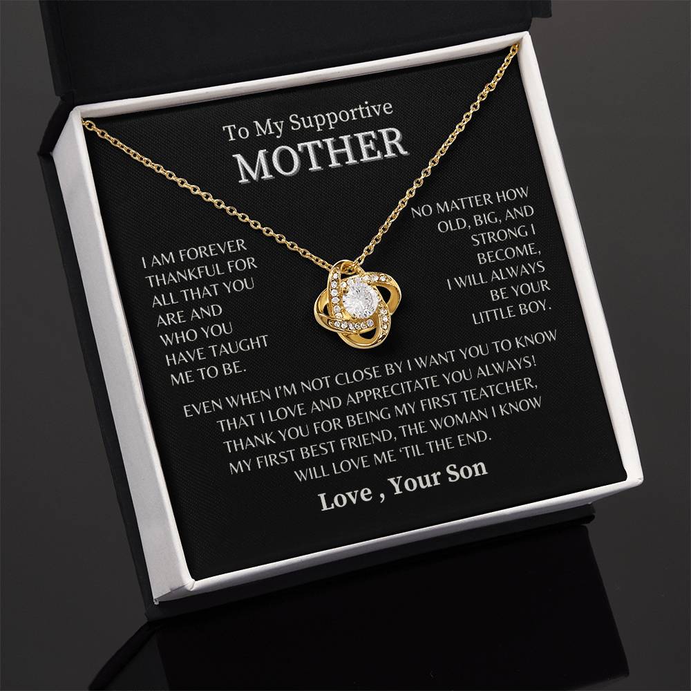 To My Supportive Mother- Love, Your Son - Love Knot Necklace