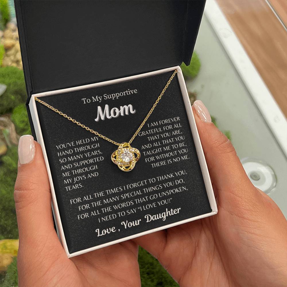 To My Supportive Mom - From Daughter - Love Knot Necklace