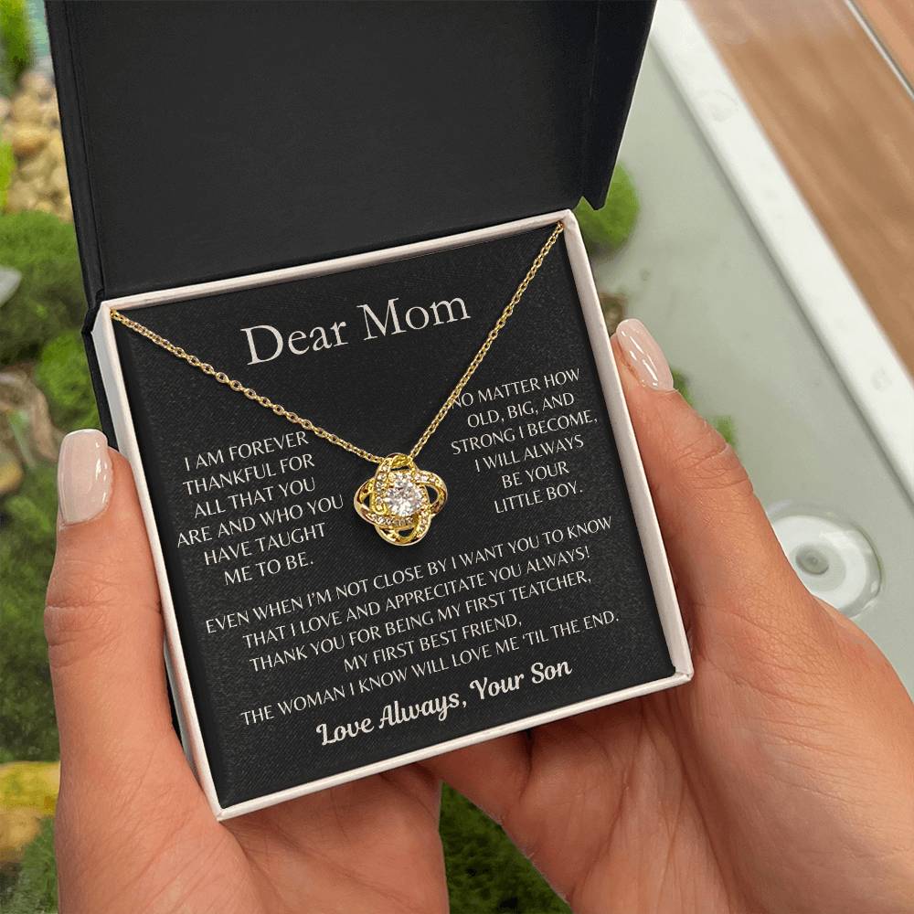 Dear Mom, I Love and Appreciate You Always! From Son - Love Knot Necklace