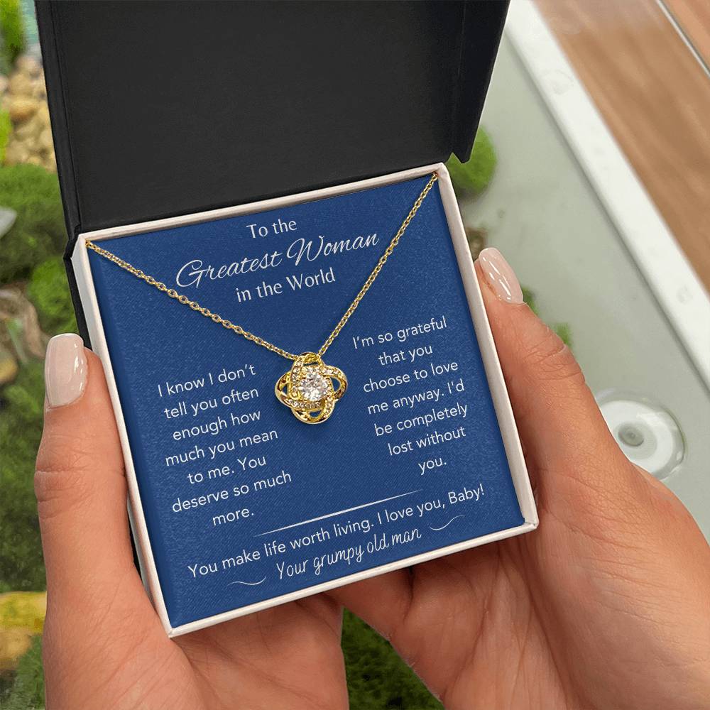 To The Greatest Woman - From Grumpy Old Man - Love Knot Necklace