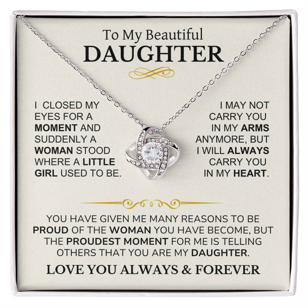 Daughter - I Am Proud of You - Love Knot Necklace