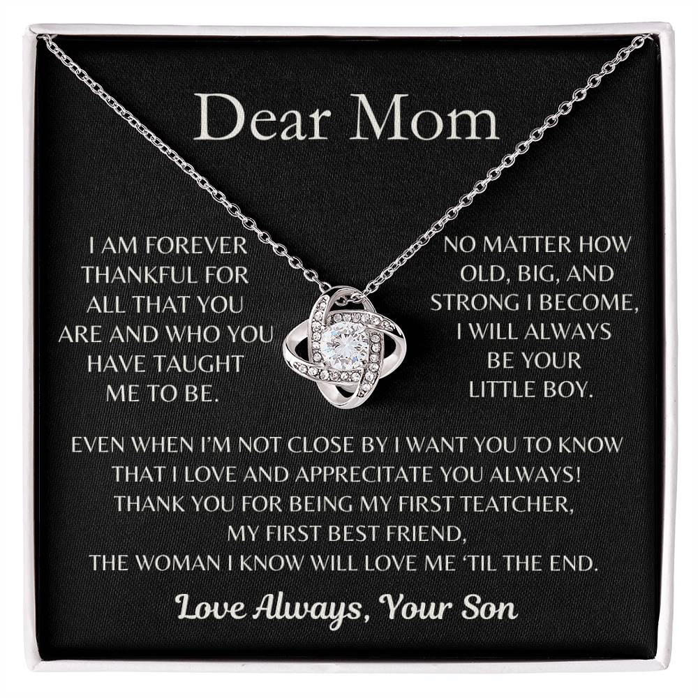 Dear Mom, I Love and Appreciate You Always! From Son - Love Knot Necklace