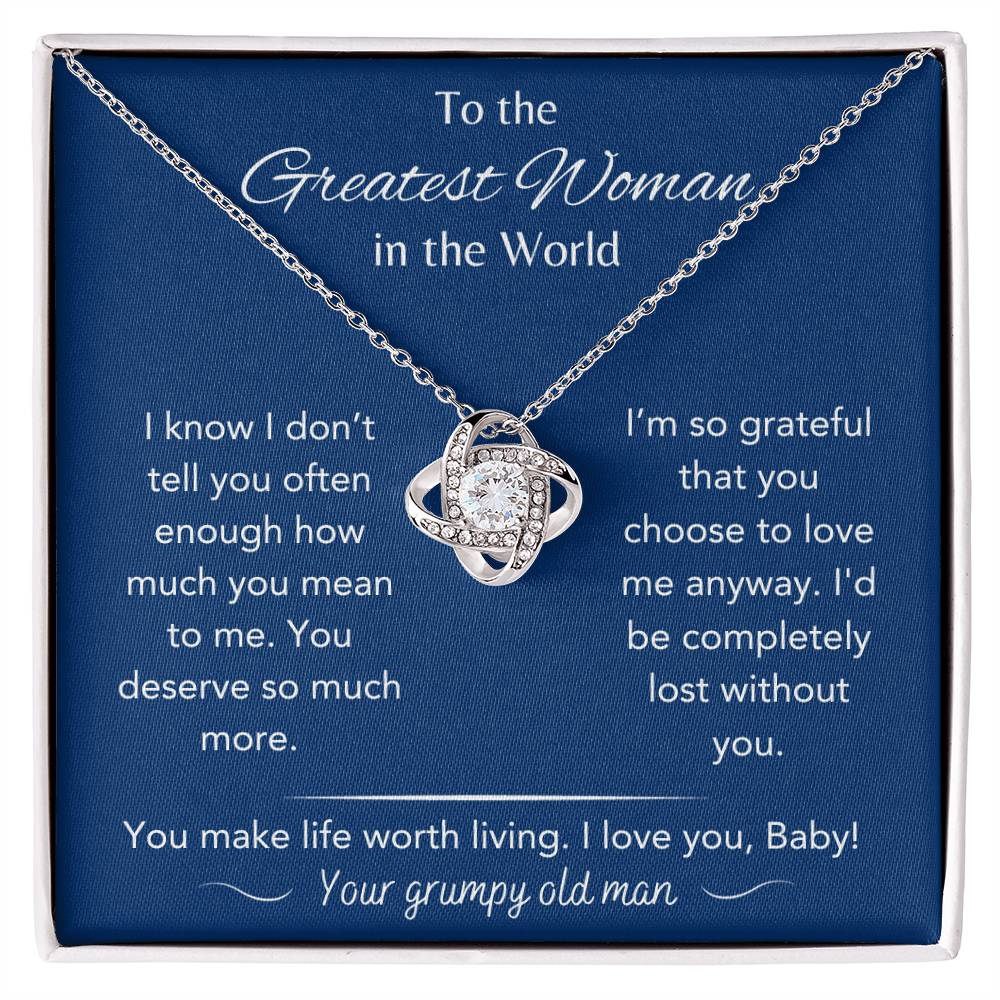 To The Greatest Woman - From Grumpy Old Man - Love Knot Necklace - Dearly Loved Designs