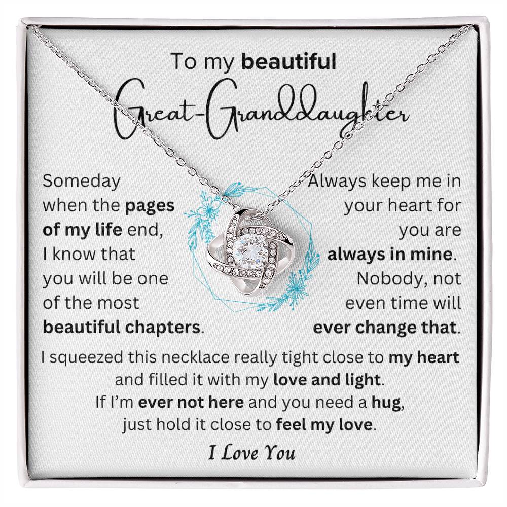 Great-Granddaughter - Most Beautiful Chapter - Love Knot Necklace - Dearly Loved Designs