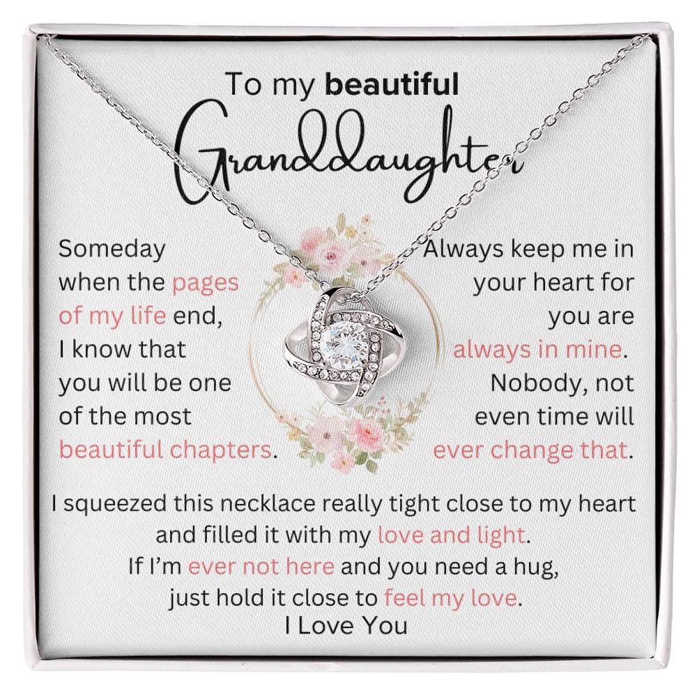 To Granddaughter - Most Beautiful Chapter - Love Knot Necklace - Dearly Loved Designs