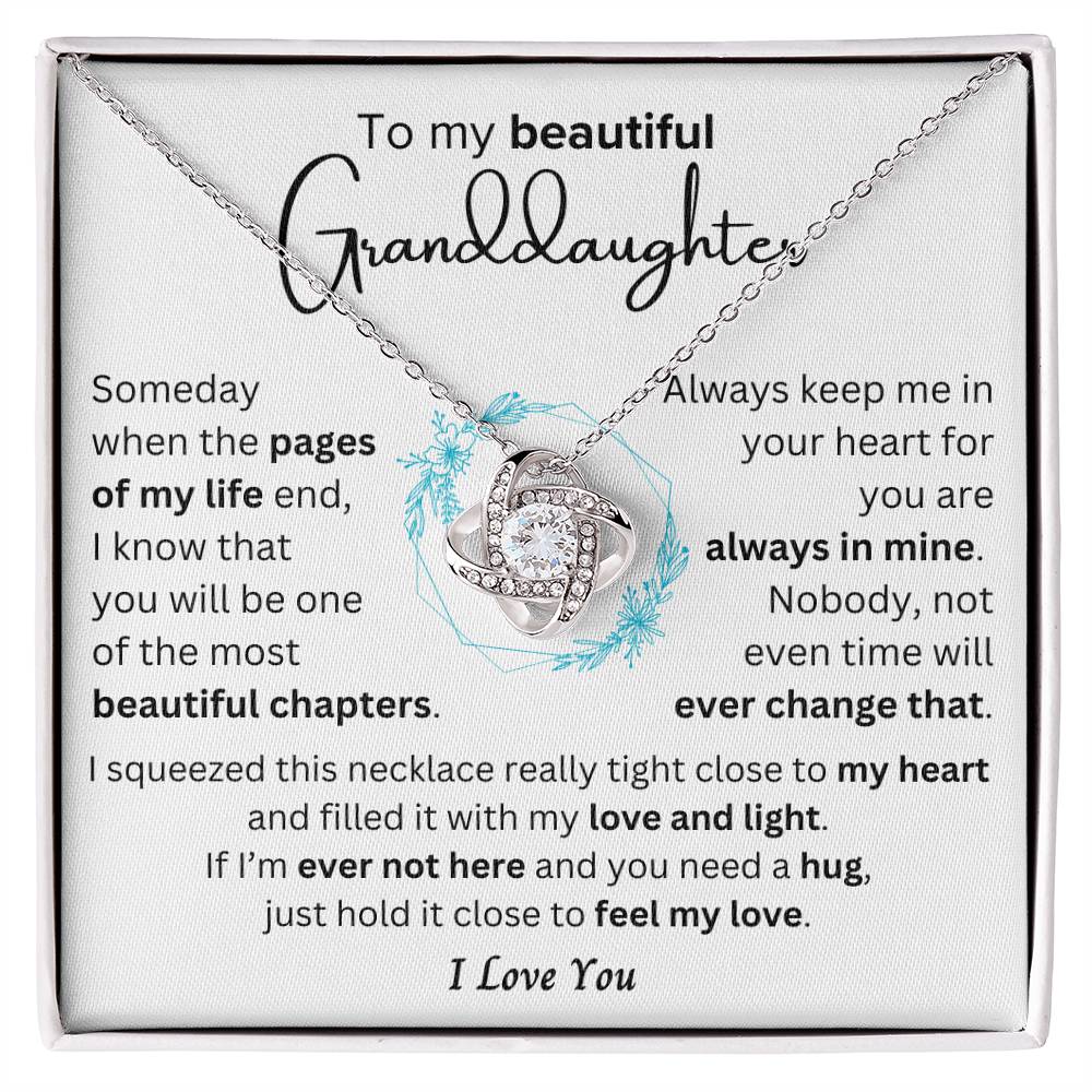 Granddaughter - Most Beautiful Chapter - Love Knot Necklace - Dearly Loved Designs