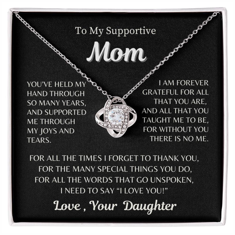 To My Supportive Mom - From Daughter - Love Knot Necklace