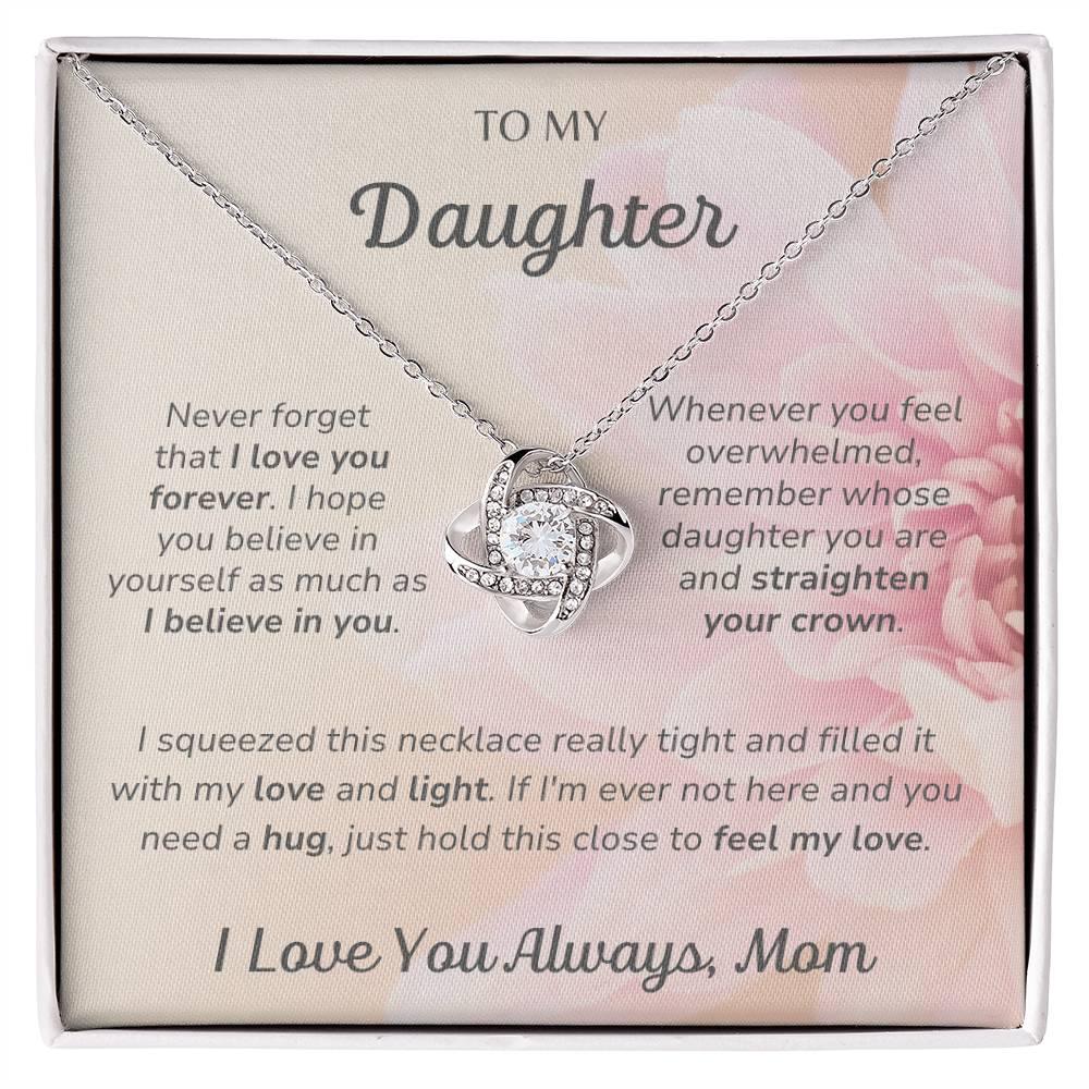 To Daughter, I Love You Always, Mom - Love Knot Necklace - Dearly Loved Designs