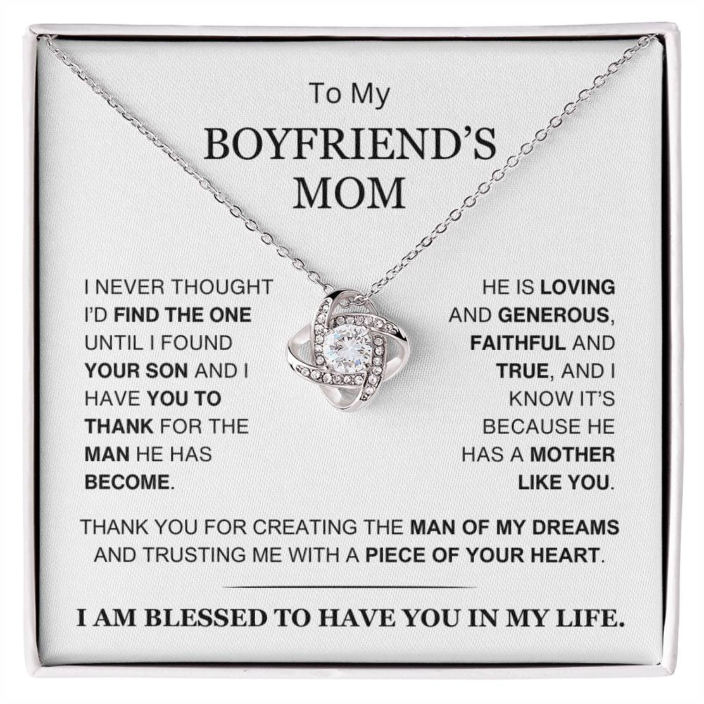 Boyfriend's Mom - I Am Blessed to Have You In My Life - Love Knot Necklace