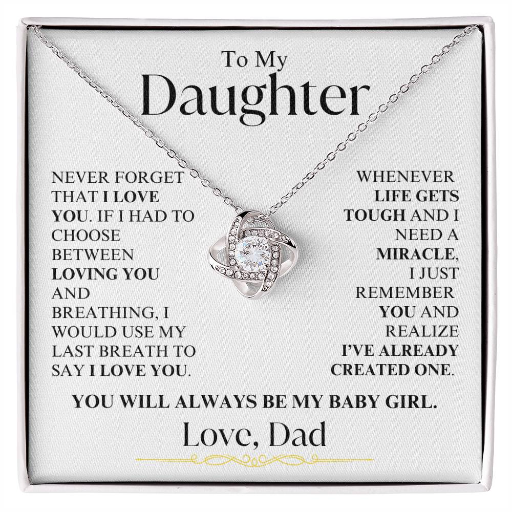 Daughter - Never Forget I Love You - Love, Dad - Love Knot Necklace