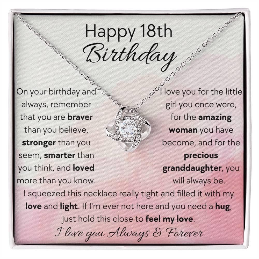 To Granddaughter - Happy 18th Birthday - Love Knot Necklace - Dearly Loved Designs