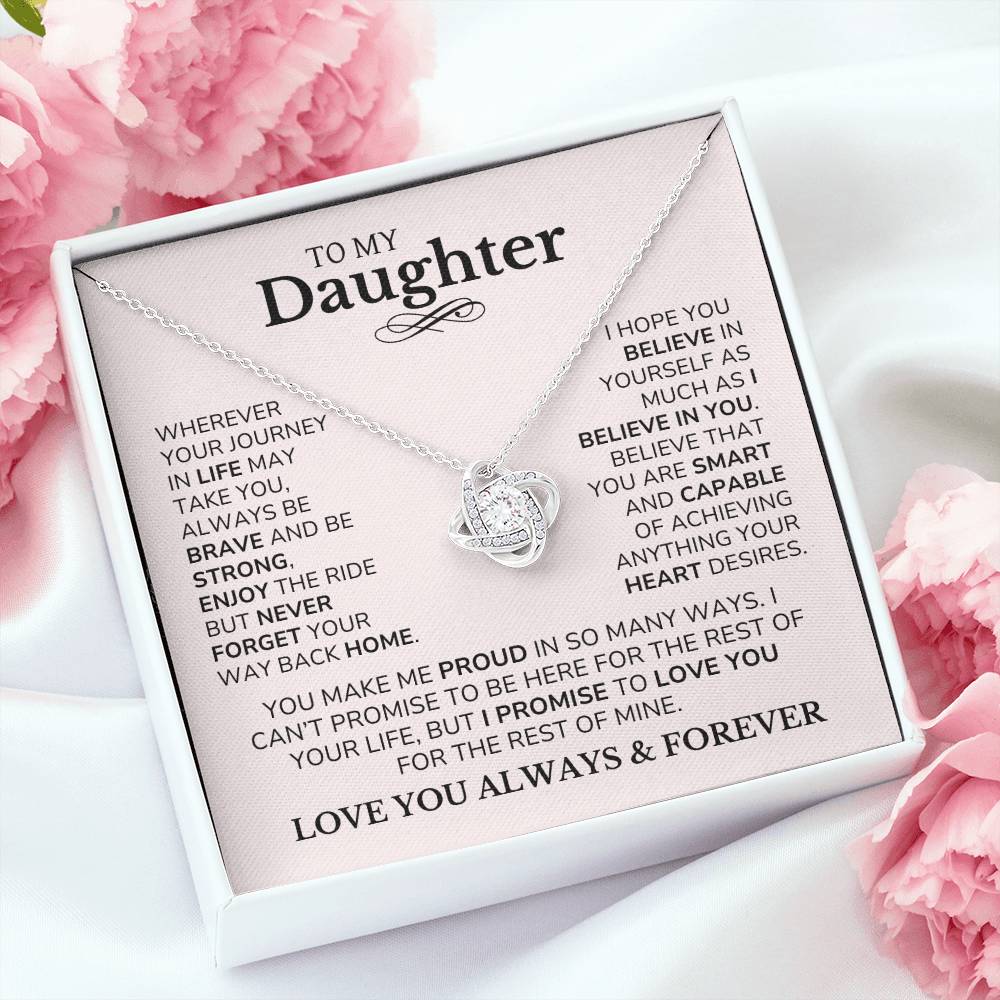 Daughter - Believe In Yourself - Love Knot Necklace