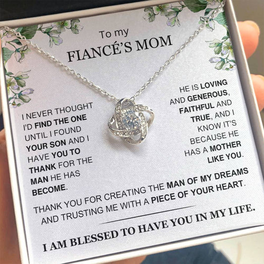 To Fiance's Mom - From Fiancee - You Created the Man of My Dreams - Love Knot Necklace