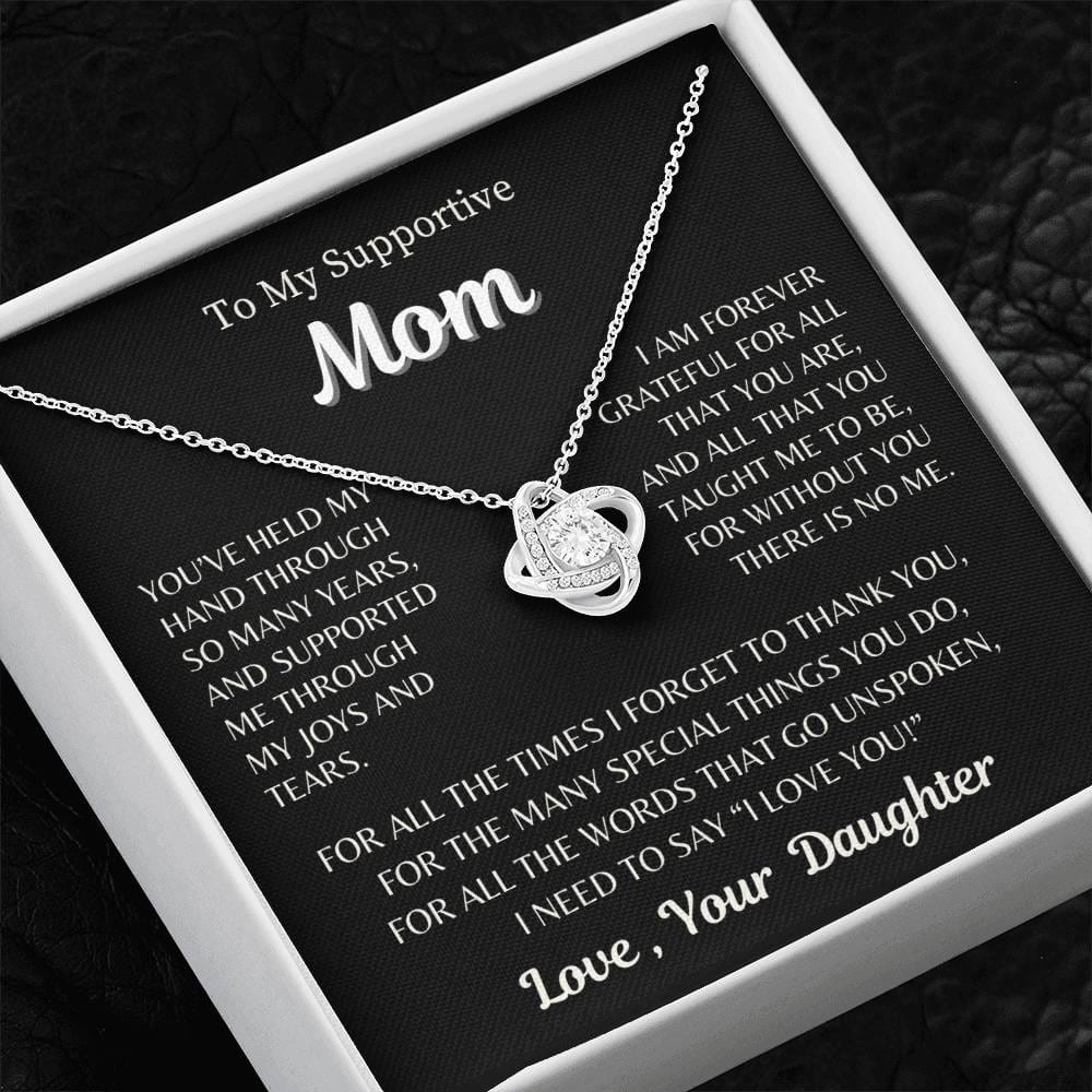 To My Supportive Mom - From Daughter - Love Knot Necklace