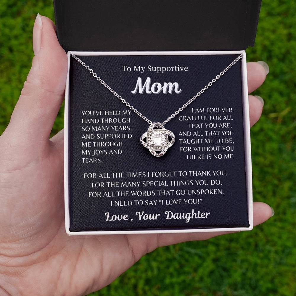 To My Supportive Mom - From Daughter - Love Knot Necklace