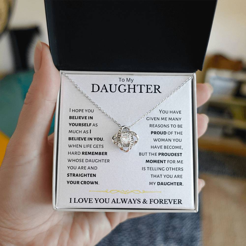 Daughter - I Believe In You - Love Knot Necklace