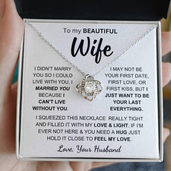 Wife - Can't Live Without You - Love Knot Necklace