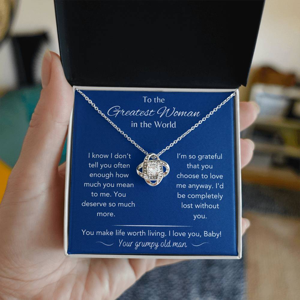 To The Greatest Woman - From Grumpy Old Man - Love Knot Necklace - Dearly Loved Designs