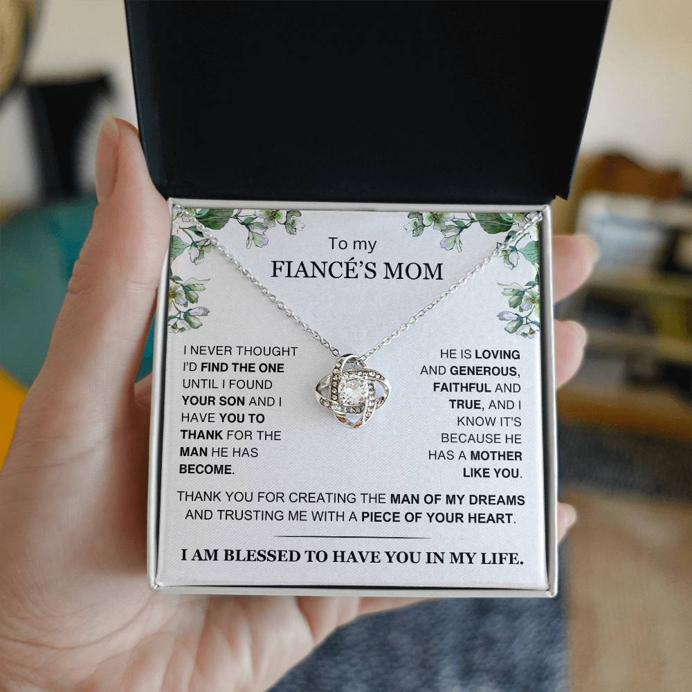 To Fiance's Mom - From Fiancee - You Created the Man of My Dreams - Love Knot Necklace