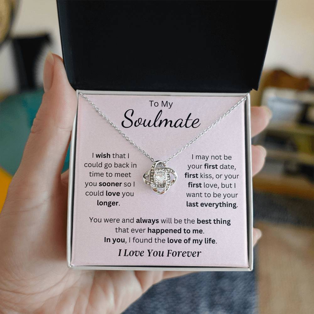 Soulmate - I Found the Love of my Life - Love Knot Necklace