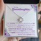 Granddaughter - Be Brave & Be Strong - Love Knot Necklace - Dearly Loved Designs