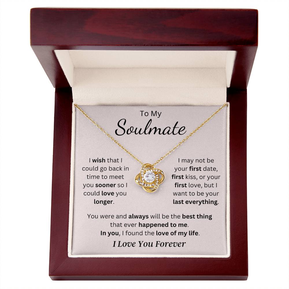 Soulmate - I Found the Love of my Life - Love Knot Necklace