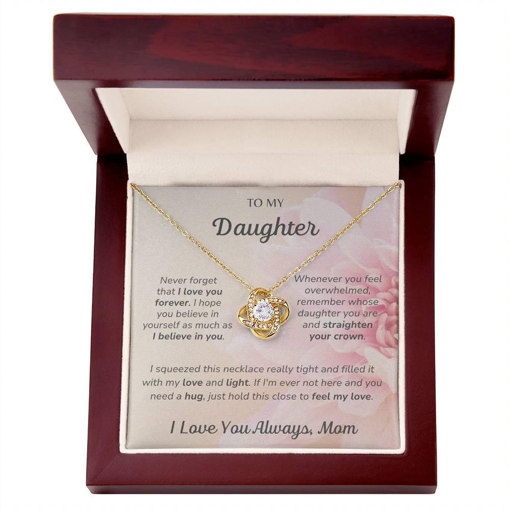 To Daughter, I Love You Always, Mom - Love Knot Necklace - Dearly Loved Designs