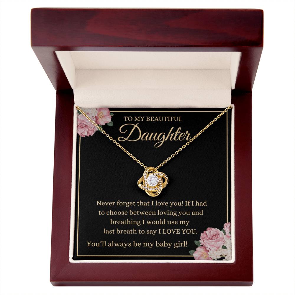 Daughter - Never Forget That I Love You - Love Knot Necklace - Dearly Loved Designs