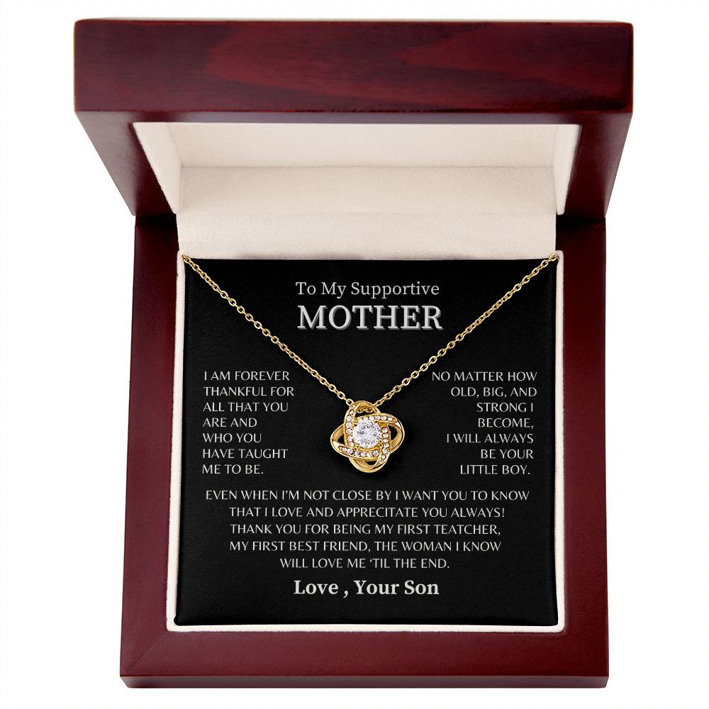 To My Supportive Mother- Love, Your Son - Love Knot Necklace