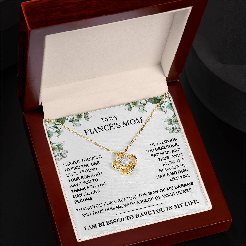 To Fiance's Mom - From Fiancee - You Created the Man of My Dreams - Love Knot Necklace