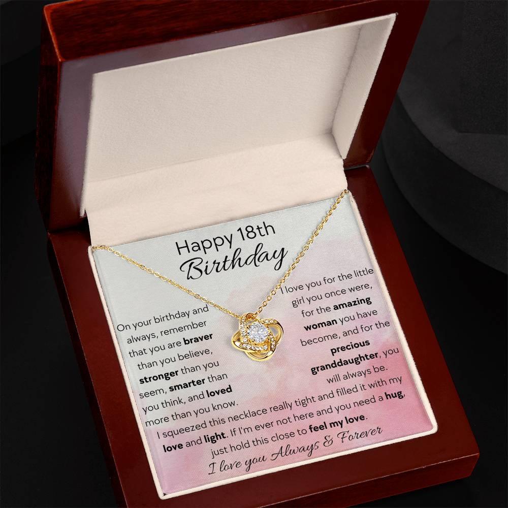 To Granddaughter - Happy 18th Birthday - Love Knot Necklace - Dearly Loved Designs