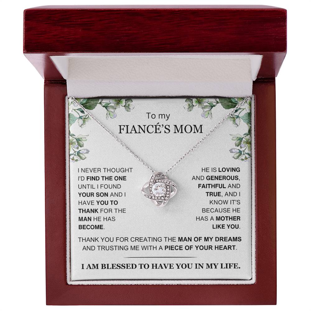 To Fiance's Mom - From Fiancee - You Created the Man of My Dreams - Love Knot Necklace