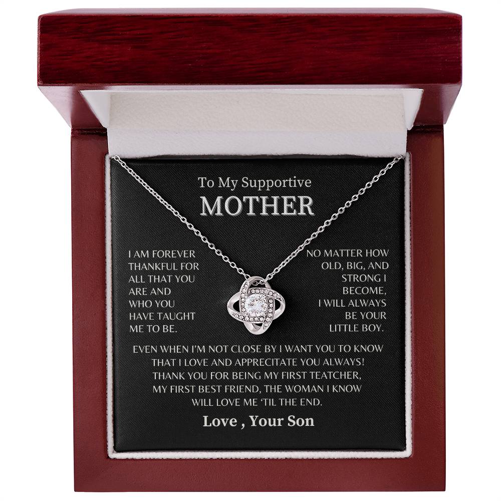 To My Supportive Mother- Love, Your Son - Love Knot Necklace