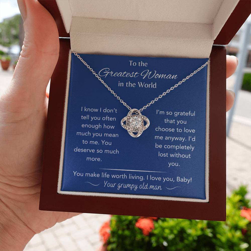 To The Greatest Woman - From Grumpy Old Man - Love Knot Necklace