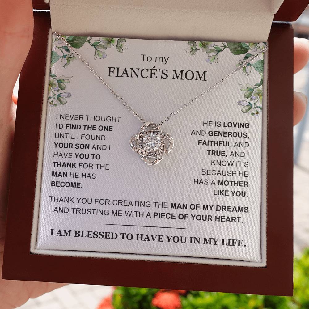 To Fiance's Mom - From Fiancee - You Created the Man of My Dreams - Love Knot Necklace