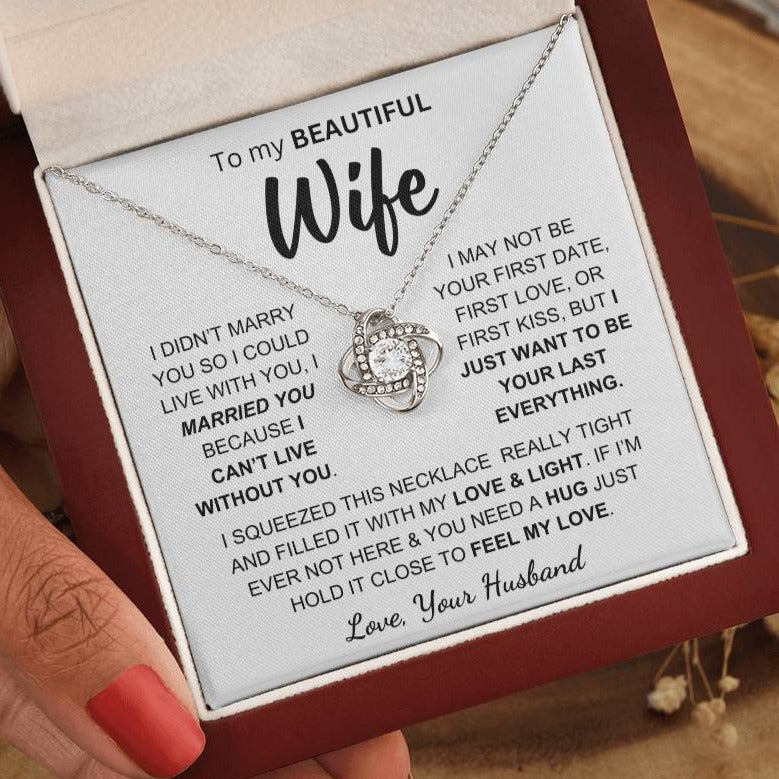 Wife - Can't Live Without You - Love Knot Necklace