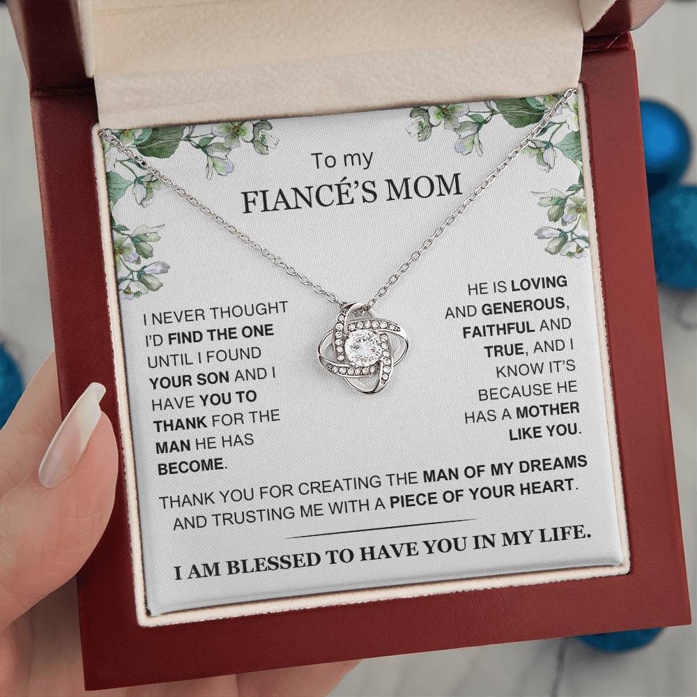 To Fiance's Mom - From Fiancee - You Created the Man of My Dreams - Love Knot Necklace