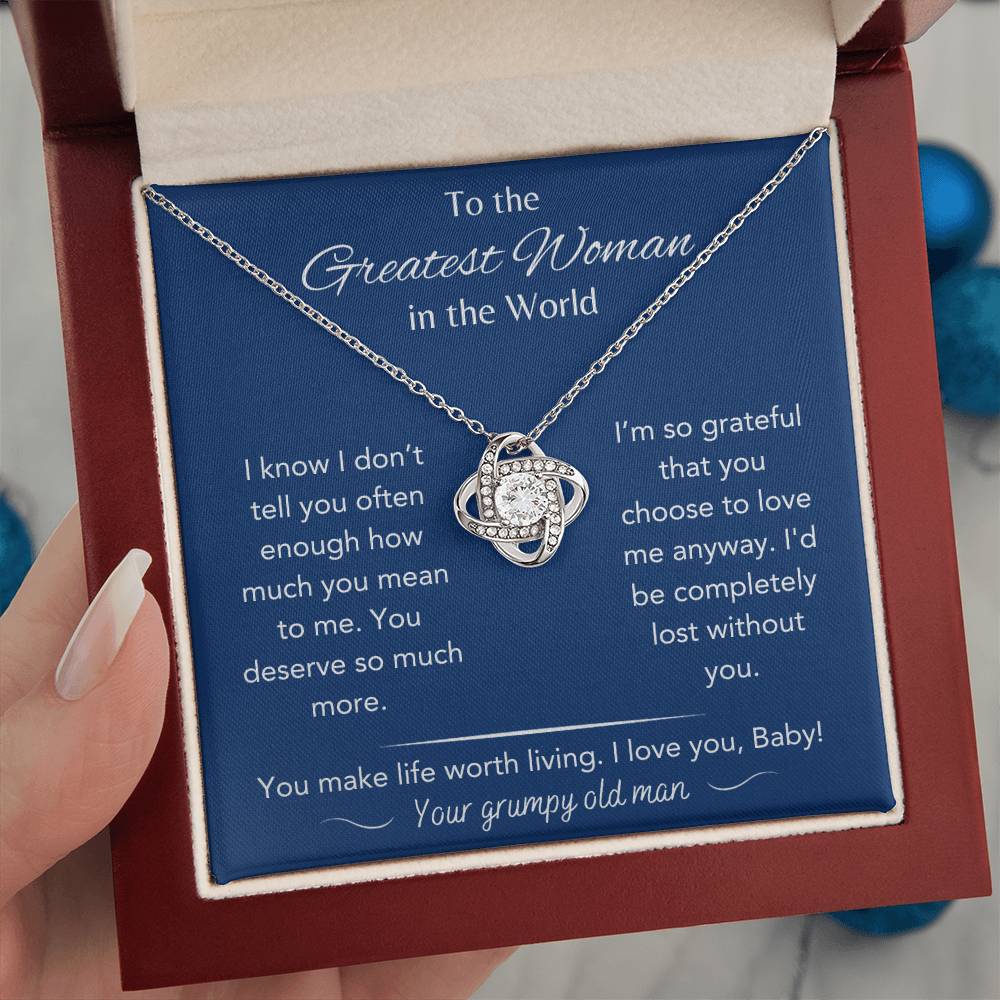 To The Greatest Woman - From Grumpy Old Man - Love Knot Necklace